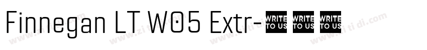 Finnegan LT W05 Extr字体转换